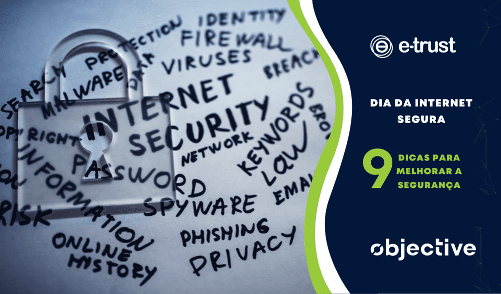 Artigo Dia da Internet Segura: 9 dicas para melhorar a segurança