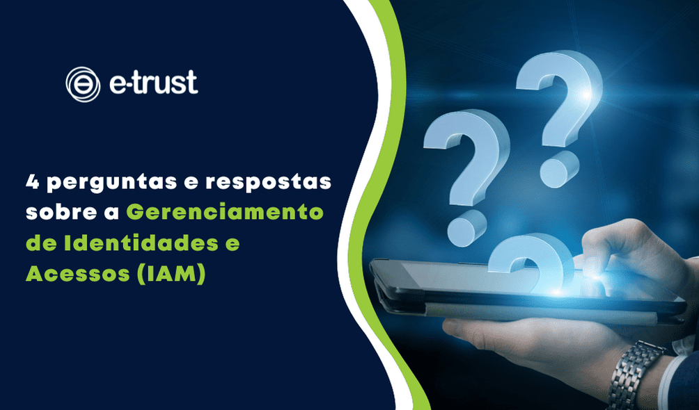 Artigo 4 perguntas e respostas sobre a Gerenciamento de Identidades e Acessos (IAM)
