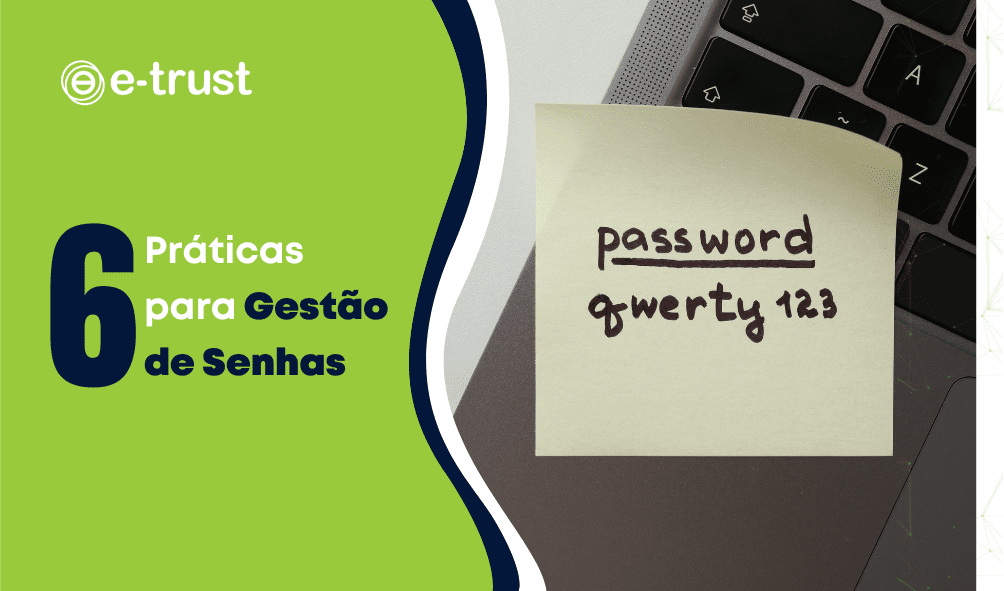 práticas para gestão de senhas