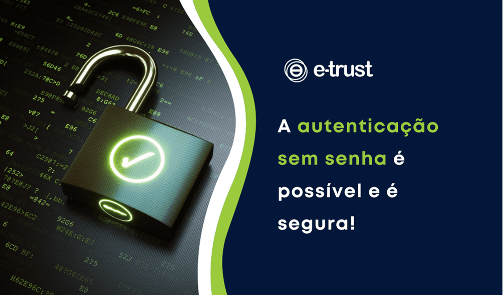 Autenticação sem senha é possível e é segura