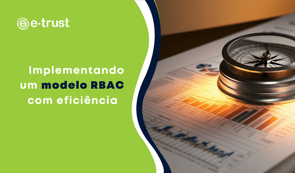 Implementando um modelo RBAC com eficiência  
