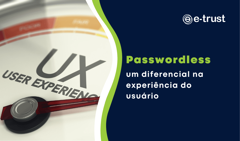 passwordless um diferencial na experiência do usuário