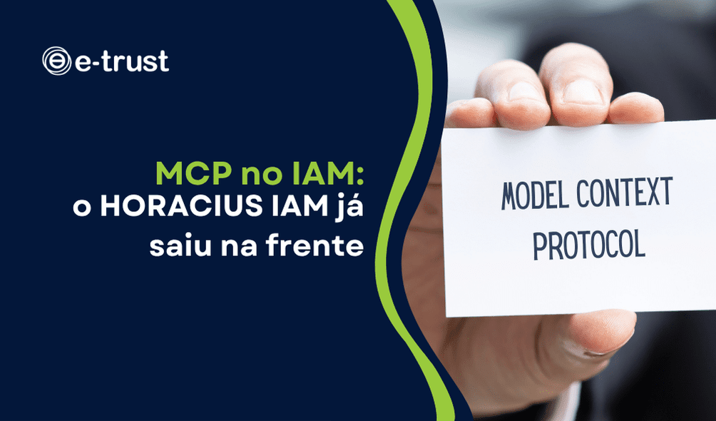 MCP no IAM: o HORACIUS IAM já saiu na frente