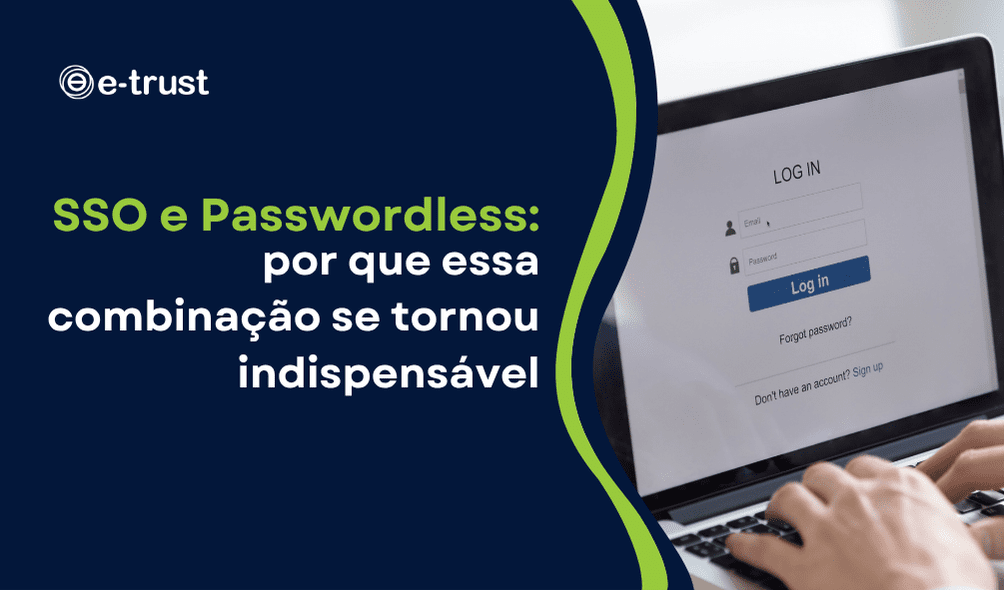 sso e passwordless: combinação certeira