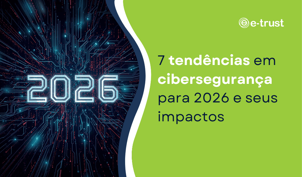 tendências em cibersegurança para 2026 (2)
